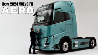 New 2024 VOLVO FH AERO Design Explained [upl. by Eniamsaj]