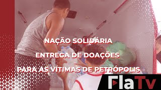 Nação Solidária  Entrega de doações para as vítimas de Petrópolis [upl. by Santiago]