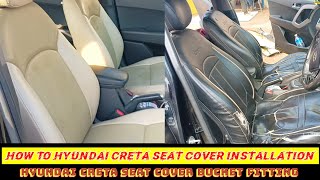 How To Hyundai Creta Seat Cover installation  Hyundai Creta Seat Cover Bucket fitting 🔴 [upl. by Irep]