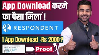 Download the App and Earn Rs 2000  Respondent  Best Earning App  Best Money making App 2023 [upl. by Mckay81]