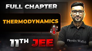 Thermodynamics FULL CHAPTER  Class 11th Physical Chemistry  Chapter 4  Arjuna JEE [upl. by Ermeena]