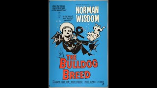 Norman Wisdom The Bulldog Breed 1960 [upl. by Narruc497]