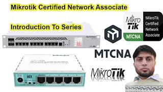 Introduction of Mikrotik  MTCNA  Mikrotik Certified Network Associate  Lesson1 [upl. by Aramad]