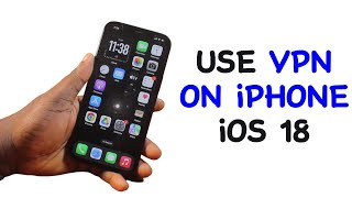 How to Use VPN on iPhone iOS 18 [upl. by Lovel]