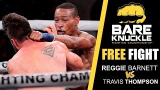 BKFC 1 FULL FIGHT Reggie Barnett vs Travis Thompson [upl. by Cherish]