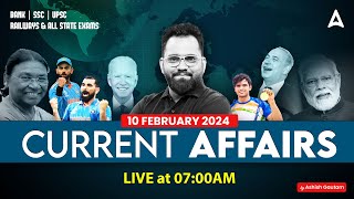 10 FEBRUARY CURRENT AFFAIRS 2024  ALL EXAMS IMP CURRENT AFFAIRS  ASHISH GAUTAM SIR [upl. by Esimorp]