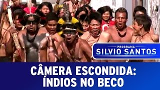 Câmeras Escondidas Índios no Beco [upl. by Eidassac]