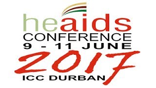 HE AIDS Conference 2017  Durban 09 June 2017 Part 2 [upl. by Enylecoj]