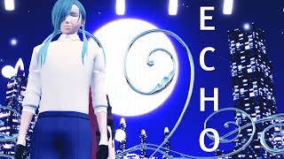 【刀剣乱舞 MMD】 ECHO 『Nikkari  Kashuu  Yasusada』 [upl. by Meng360]