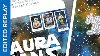 🔴 EDITED REPLAY Star Wars Inspired Card amp Mail Art Galaxy Painting [upl. by Eibber930]