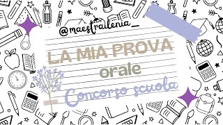 La mia prova orale concorso scuola e come ho studiato scuola concorso maestra scuolaprimaria [upl. by Carmela]