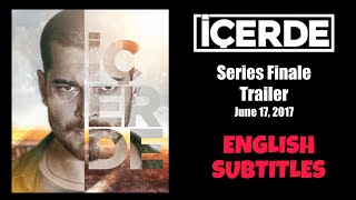 İçerde  Series Finale Trailer June 17 2017  English Subtitles [upl. by Nyleda]