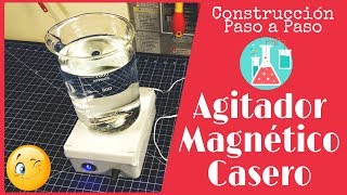 CÓMO CONSTRUIR UN AGITADOR MAGNÉTICO  LABORATORIO DE QUÍMICA  DIY [upl. by Griff]