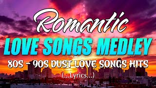 Romantic Love Songs Medley 💟 70s 80s 90s 🎼 Timeless Playlist for Endless Romance [upl. by Auhsoj]