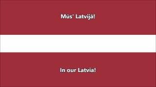 National anthem of Latvia LatvianEnglish translation [upl. by Rednave]