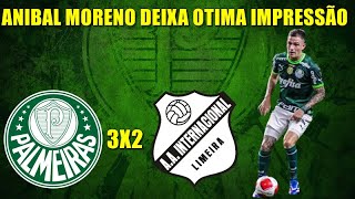 PALMEIRAS 3 X 2 INTER DE LIMEIRA ANIBAL MORENO JOGA DE TERNO VOLANTE COMEU A BOLA [upl. by Maillij882]