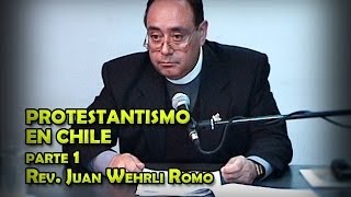 Parte 1 quotProtestantismo y Presbiterianismo en Chilequot Conferencia Rev Juan Wehrli [upl. by Aivonas]