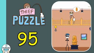 Thief Puzzle Level 95 Walkthrough [upl. by Bonni]