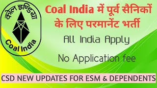 PERMANENT VACANCY FOR EX SERVICEMAN IN COAL INDIA II CSD UPDATES FOR SERVING  ESM amp DEPENDENTS [upl. by Netfa234]