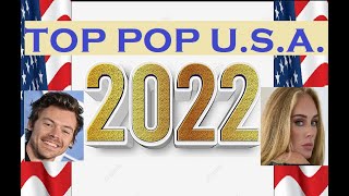 Top Pop Songs USA 2022 [upl. by Otrebogir]