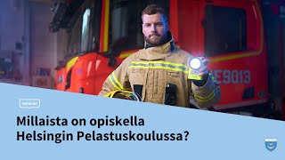 Millaista on opiskella Helsingin Pelastuskoulussa 🚒⎪Duunitori [upl. by Michella]