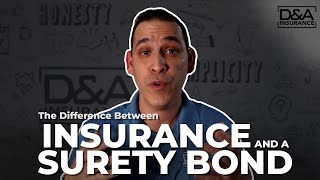 The Difference Between Insurance and a Surety Bond [upl. by Lyckman692]