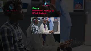 Explainable AI XAI for BTech Students Part 6 ai viral trending aiinindia technology [upl. by Mckale]