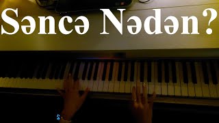 Sence Neden  Piano [upl. by Benedetto]