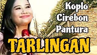 TARLING CIREBONAN LAWAS ENAK DIDENGAR SAAT SANTAI SragentinoChannel [upl. by Lucian471]