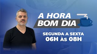 AO VIVO PROGRAMA A HORA BOM DIA  EDIÇÃO DE 30102024 [upl. by Atkins]