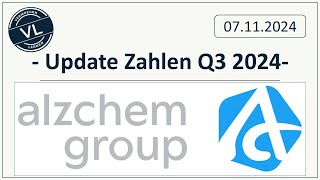 Alzchem  Update auf Basis der Zahlen zu Q3 2024 [upl. by Daggett]