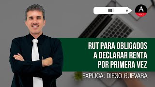 RUT para obligados a declarar renta por primera vez [upl. by Maunsell]