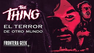 THE THING  LA COSA DE OTRO MUNDO 1982  ¿Cual fué el Origen de LA SAGA  Reseña y Curiosidades [upl. by Bridget25]