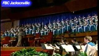 The Love of God  FBC Choir FBC Jacksonville FL [upl. by Bornstein220]