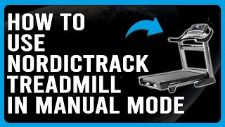 How To Use NordicTrack Treadmill In Manual Mode How To AccessActivate Manual Mode In NordicTrack [upl. by Lucinda503]