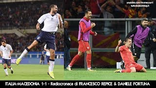 ITALIAMACEDONIA 11  Radiocronaca di Francesco Repice amp Daniele Fortuna 6102017 da Rai Radio 1 [upl. by Salakcin]