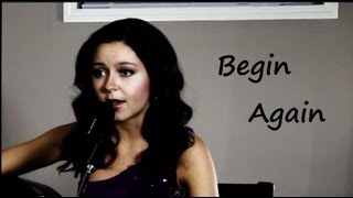 Begin Again  Taylor Swift cover by Danielle Lowe [upl. by Eak748]