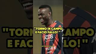 BALOTELLI TORNA IN SERIE A E PRENDE UN GIALLO😂balotellicalcio [upl. by Troc305]