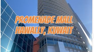 Promenade Mall Hawally Kuwait [upl. by Tocs]