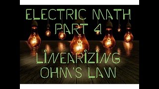 Electricity Calculations Guide  How to linearize Ohms Law [upl. by Aibar]