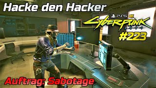 Cyberpunk 2077 223 • Hacke den Hacker • Sabotage • Lucius Thoran töten PS54K60 [upl. by Sedaiuqlem]