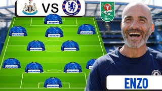 Carabao Cup Newcastle Vs Chelsea NEW BEST CHELSEA Starting XI to Defeat Newcastle Again [upl. by Ohploda]