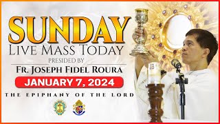 SUNDAY LIVE MASS TODAY JANUARY 7 2024  THE EPIPHANY OF THE LORD  Rev Fr Joseph Fidel Roura [upl. by Netsreik]