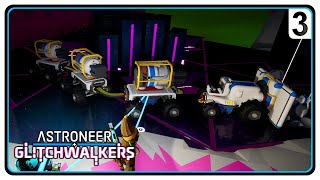 Systemwarnung 🚀 Astroneer Glitchwalkers 3 [upl. by Onaivlis211]