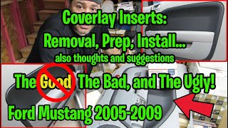 Coverlay for 20052009 Ford Mustangs  Door Inserts  Removal Prep Install [upl. by Bunny]