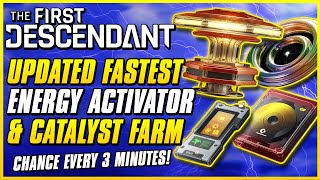 UPDATED FASTEST ENERGY ACTIVATOR amp CRYSTALLIZATION CATALYST FARM  The First Descendant Guide [upl. by Htebiram]