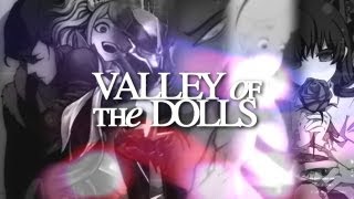 ＶＡＬＬＥＹ ｏｆ ｔｈｅ ＤＯＬＬＳ Multifandom collab [upl. by Atalie]