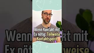 Wenn du noch Kontakt mit Ex haben musst teilweise Kontaktsperre exzurück trennung [upl. by Hcone]