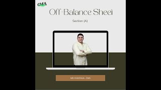 3 Off Balance Sheet CMA [upl. by Enihpets]