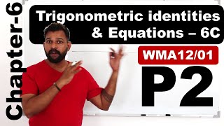 P2Chapter6 Trig identities amp eqns  Ex6C  Pearson Edexcel Pure Mathematics 2  WMA1201 [upl. by Hurff]